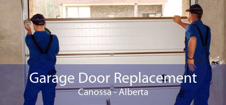 Garage Door Replacement Canossa - Alberta