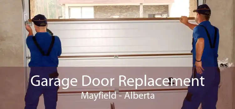 Garage Door Replacement Mayfield - Alberta