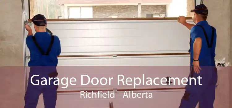 Garage Door Replacement Richfield - Alberta