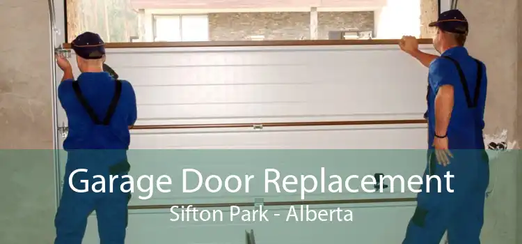 Garage Door Replacement Sifton Park - Alberta