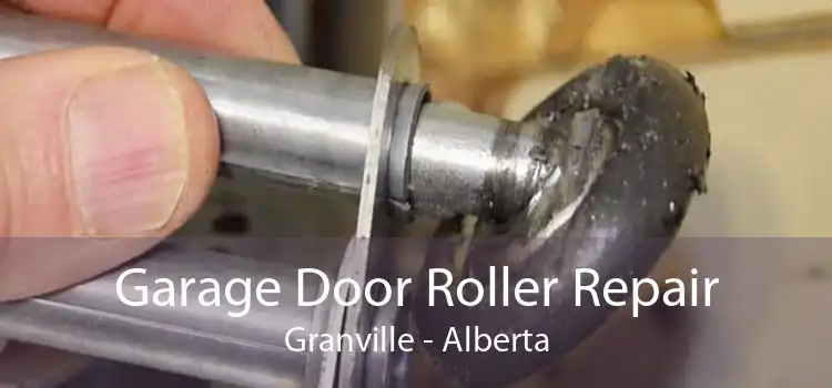 Garage Door Roller Repair Granville - Alberta