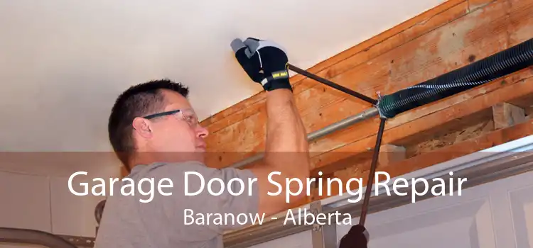 Garage Door Spring Repair Baranow - Alberta