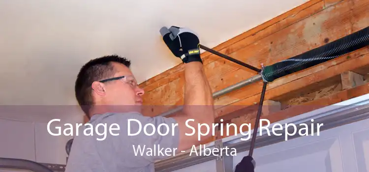 Garage Door Spring Repair Walker - Alberta