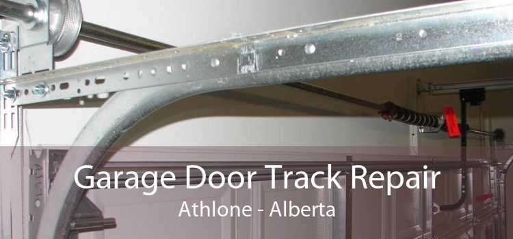 Garage Door Track Repair Athlone - Alberta