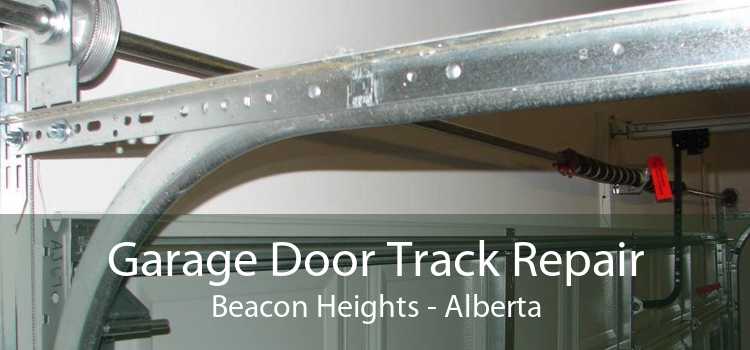 Garage Door Track Repair Beacon Heights - Alberta