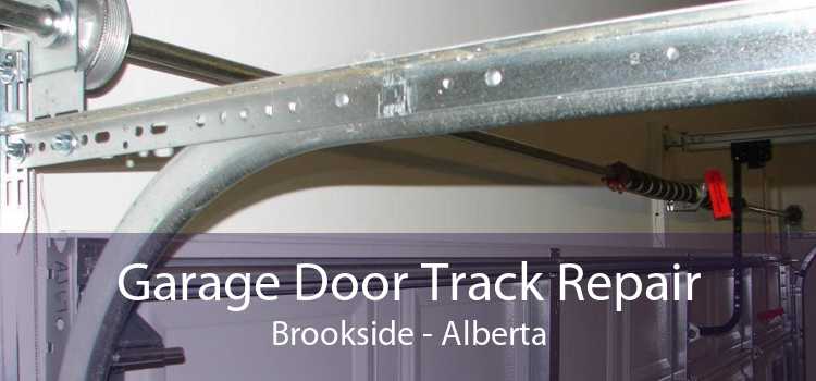Garage Door Track Repair Brookside - Alberta