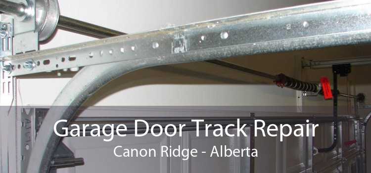 Garage Door Track Repair Canon Ridge - Alberta