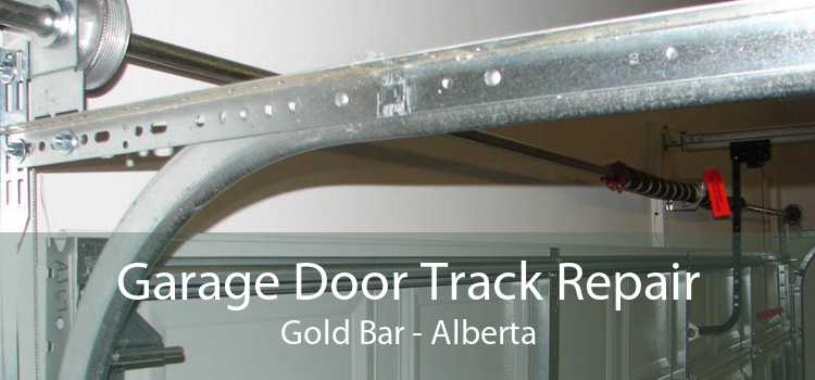 Garage Door Track Repair Gold Bar - Alberta