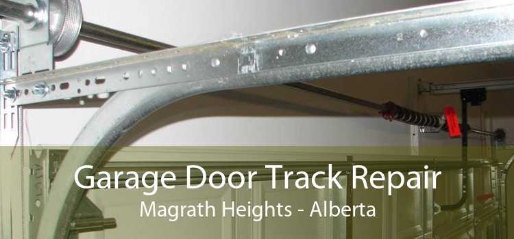 Garage Door Track Repair Magrath Heights - Alberta