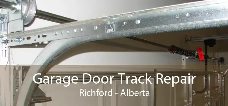 Garage Door Track Repair Richford - Alberta