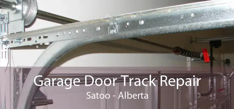 Garage Door Track Repair Satoo - Alberta