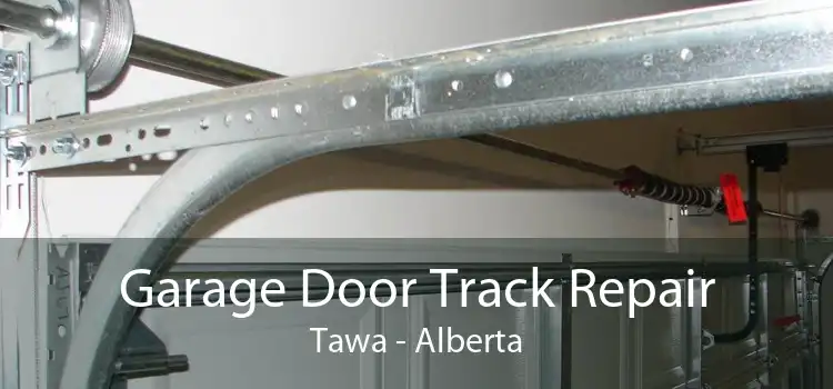 Garage Door Track Repair Tawa - Alberta
