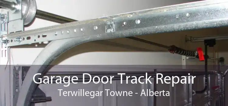 Garage Door Track Repair Terwillegar Towne - Alberta