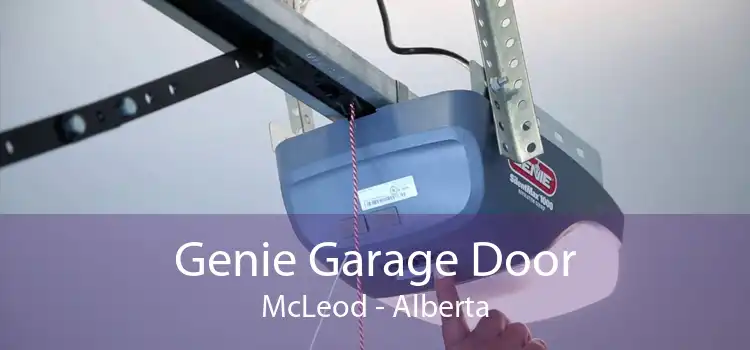 Genie Garage Door McLeod - Alberta