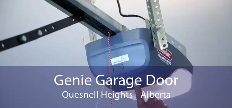 Genie Garage Door Quesnell Heights - Alberta