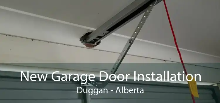 New Garage Door Installation Duggan - Alberta