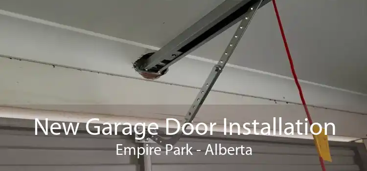 New Garage Door Installation Empire Park - Alberta