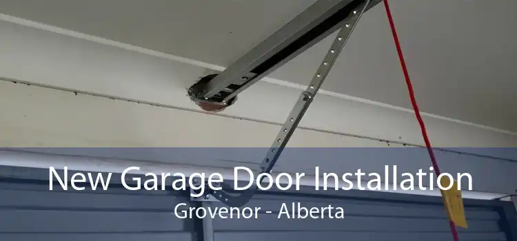 New Garage Door Installation Grovenor - Alberta