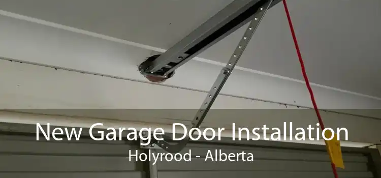 New Garage Door Installation Holyrood - Alberta