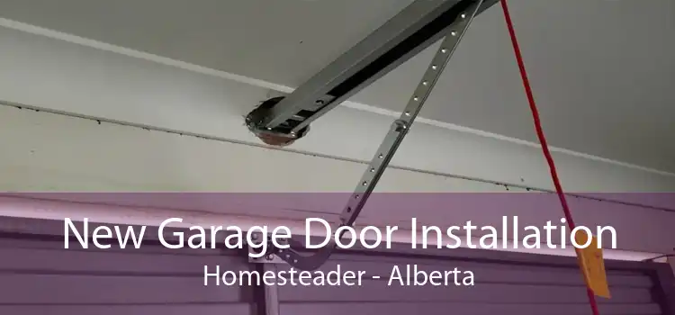New Garage Door Installation Homesteader - Alberta