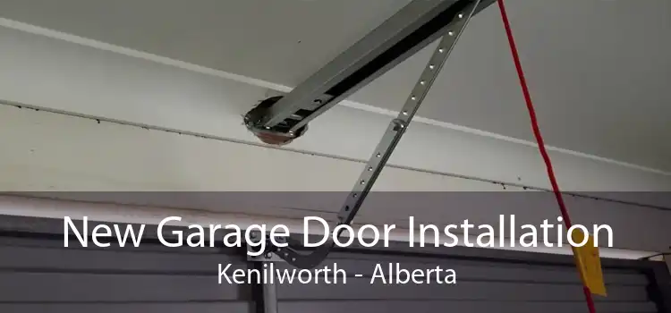 New Garage Door Installation Kenilworth - Alberta