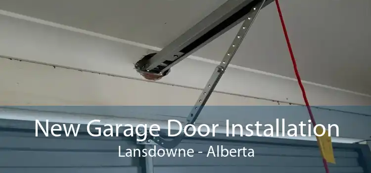 New Garage Door Installation Lansdowne - Alberta