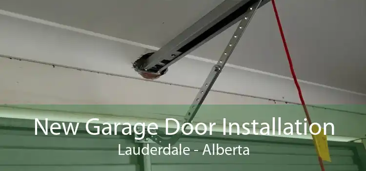 New Garage Door Installation Lauderdale - Alberta