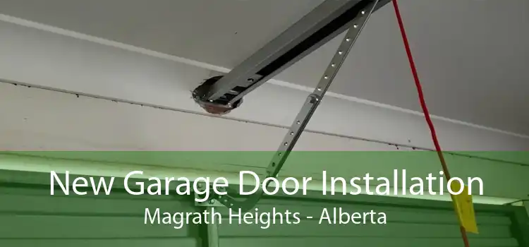 New Garage Door Installation Magrath Heights - Alberta