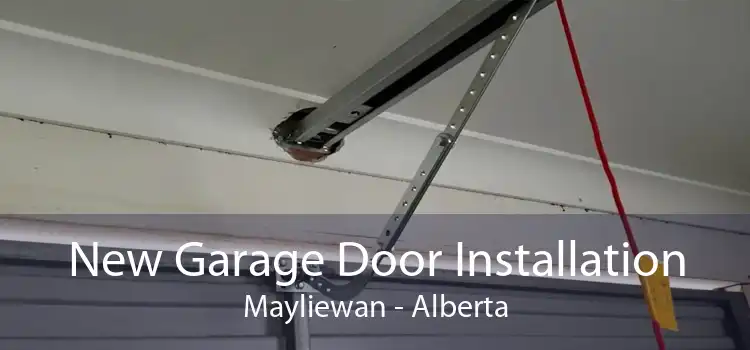 New Garage Door Installation Mayliewan - Alberta