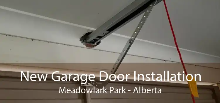 New Garage Door Installation Meadowlark Park - Alberta
