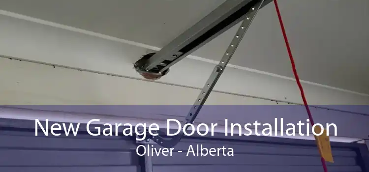 New Garage Door Installation Oliver - Alberta