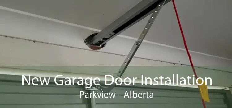 New Garage Door Installation Parkview - Alberta