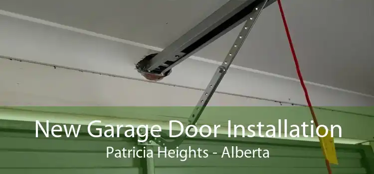 New Garage Door Installation Patricia Heights - Alberta