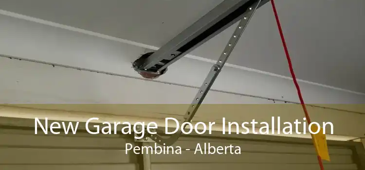 New Garage Door Installation Pembina - Alberta