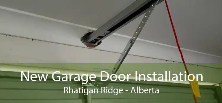 New Garage Door Installation Rhatigan Ridge - Alberta