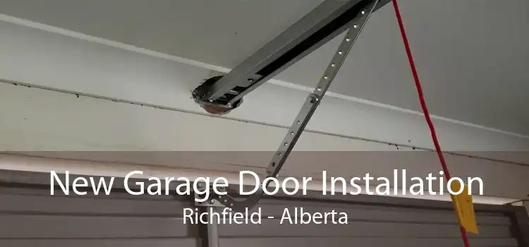 New Garage Door Installation Richfield - Alberta