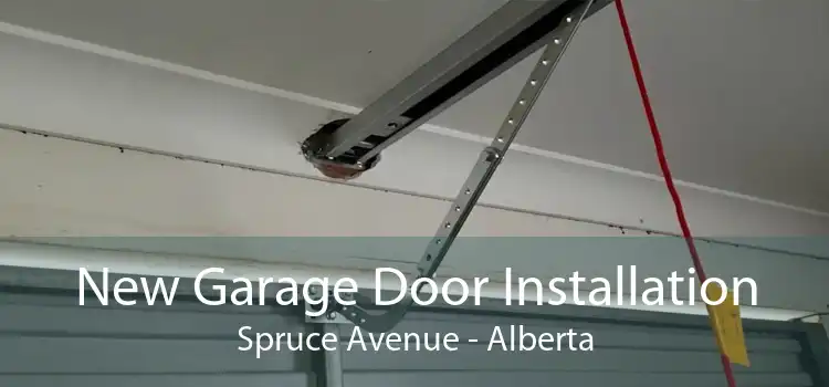 New Garage Door Installation Spruce Avenue - Alberta