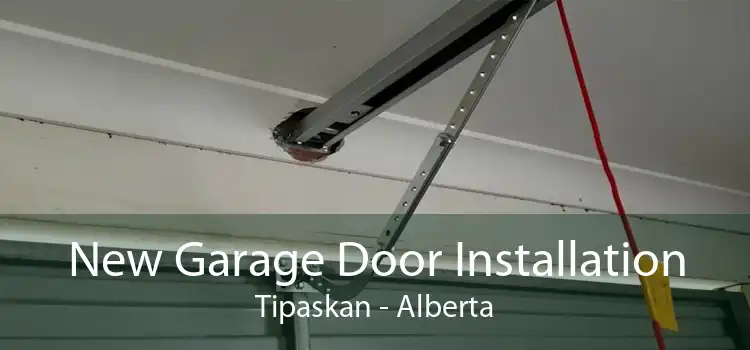 New Garage Door Installation Tipaskan - Alberta