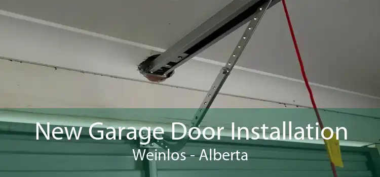 New Garage Door Installation Weinlos - Alberta