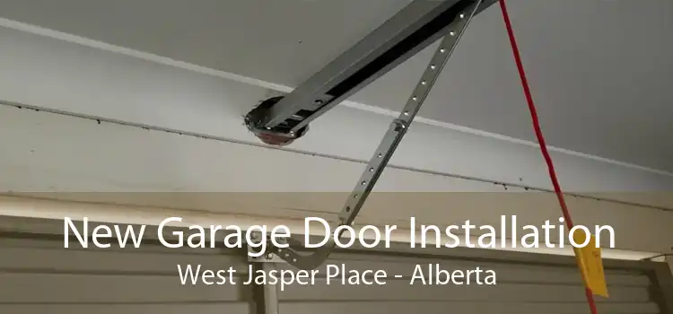 New Garage Door Installation West Jasper Place - Alberta