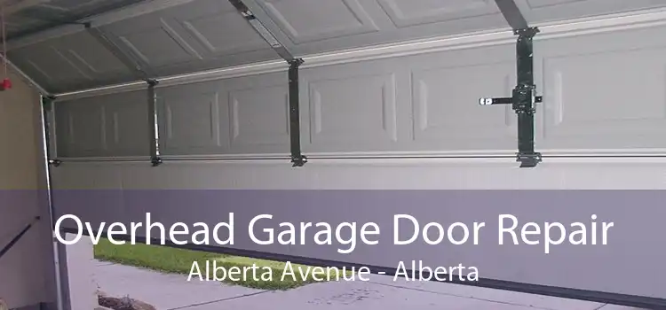 Overhead Garage Door Repair Alberta Avenue - Alberta