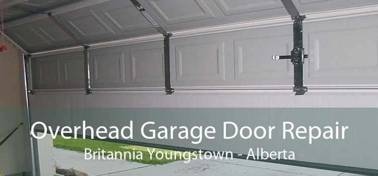 Overhead Garage Door Repair Britannia Youngstown - Alberta