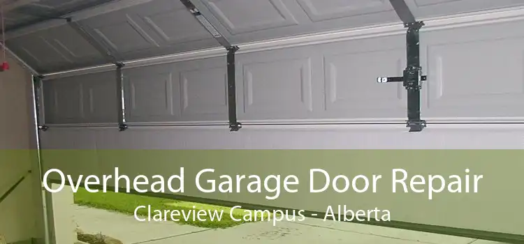 Overhead Garage Door Repair Clareview Campus - Alberta