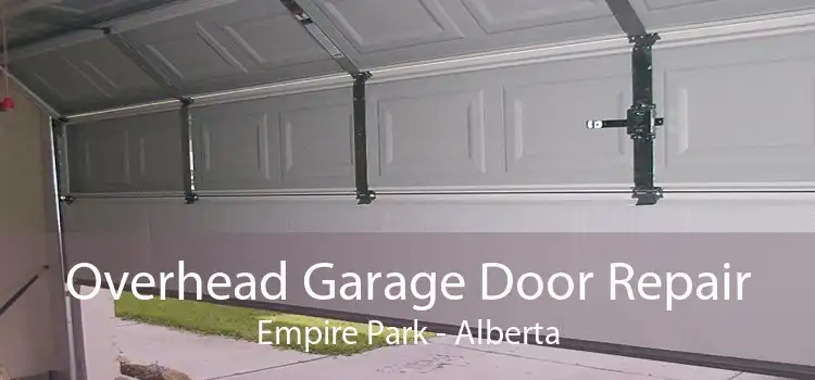 Overhead Garage Door Repair Empire Park - Alberta