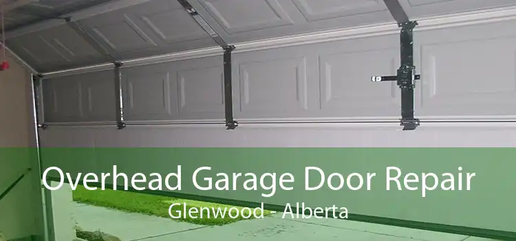 Overhead Garage Door Repair Glenwood - Alberta