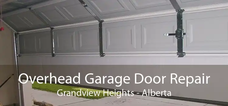 Overhead Garage Door Repair Grandview Heights - Alberta