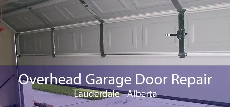 Overhead Garage Door Repair Lauderdale - Alberta