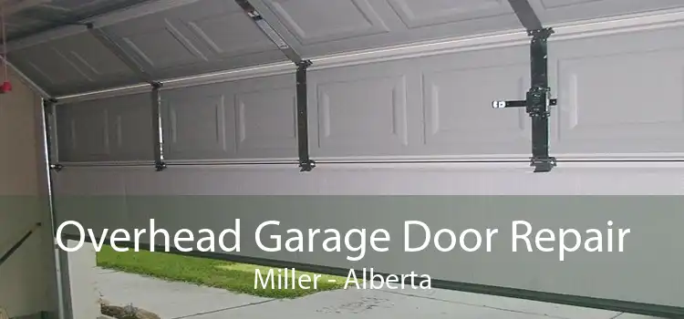 Overhead Garage Door Repair Miller - Alberta