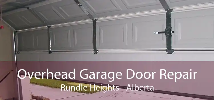 Overhead Garage Door Repair Rundle Heights - Alberta