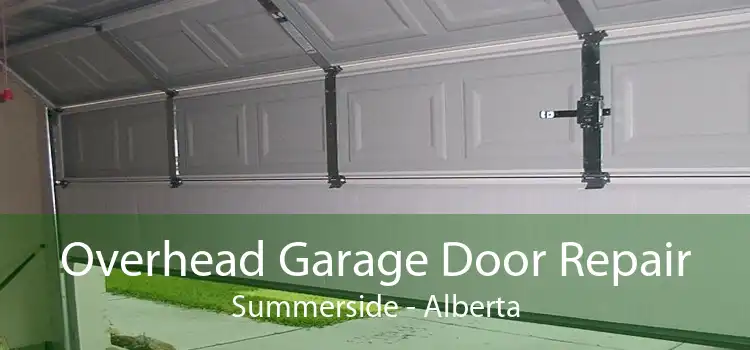 Overhead Garage Door Repair Summerside - Alberta